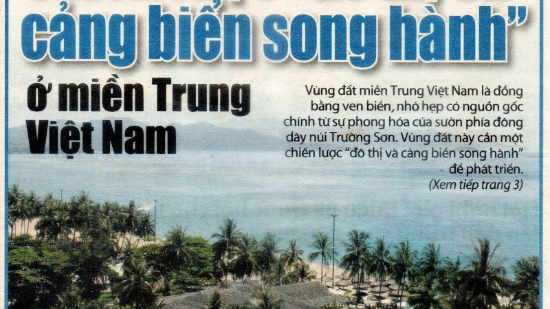  Chiến lược “ đô thị và cảng biển” song hành ở miền Trung Việt Nam.    KS> Doãn Mạnh Dũng ( Hội KHKT Biển Tp.HCM)