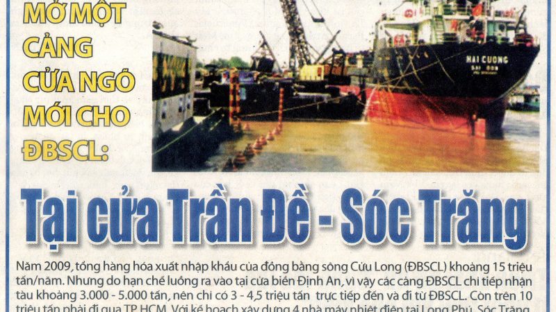 Mở một cảng cửa ngõ mới cho ĐBSCL tại cửa Trần Đề – Sóc Trăng.     KS. Doãn Mạnh Dũng ( Hội KHKT Biển Tp HCM )